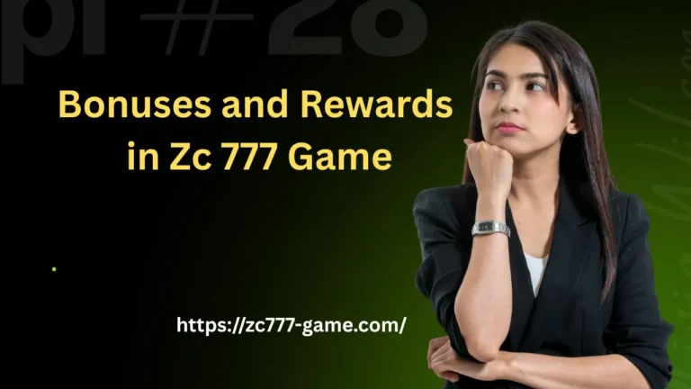 Bonuses and Rewards in ZC777 Game